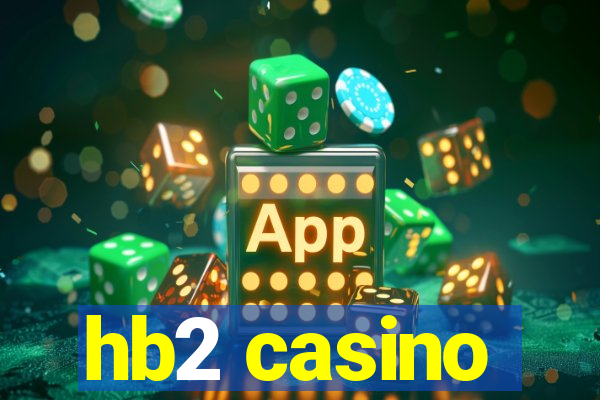 hb2 casino